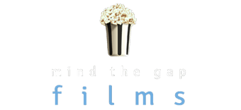 Mind The Gap Films